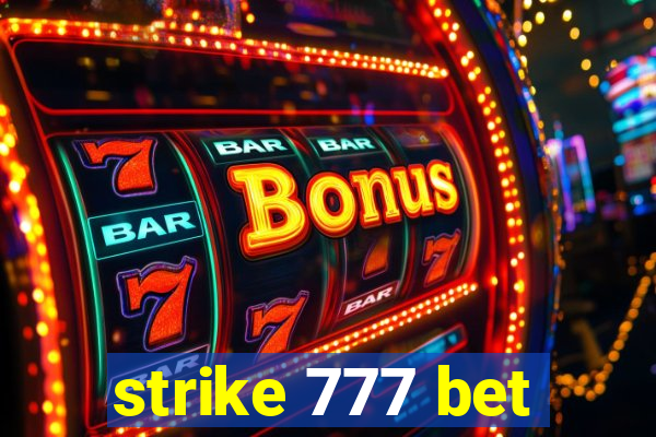 strike 777 bet